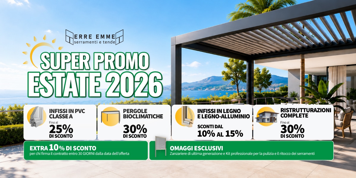 Super Promo Estate 2026 - Erre Emme Serramenti Vicenza